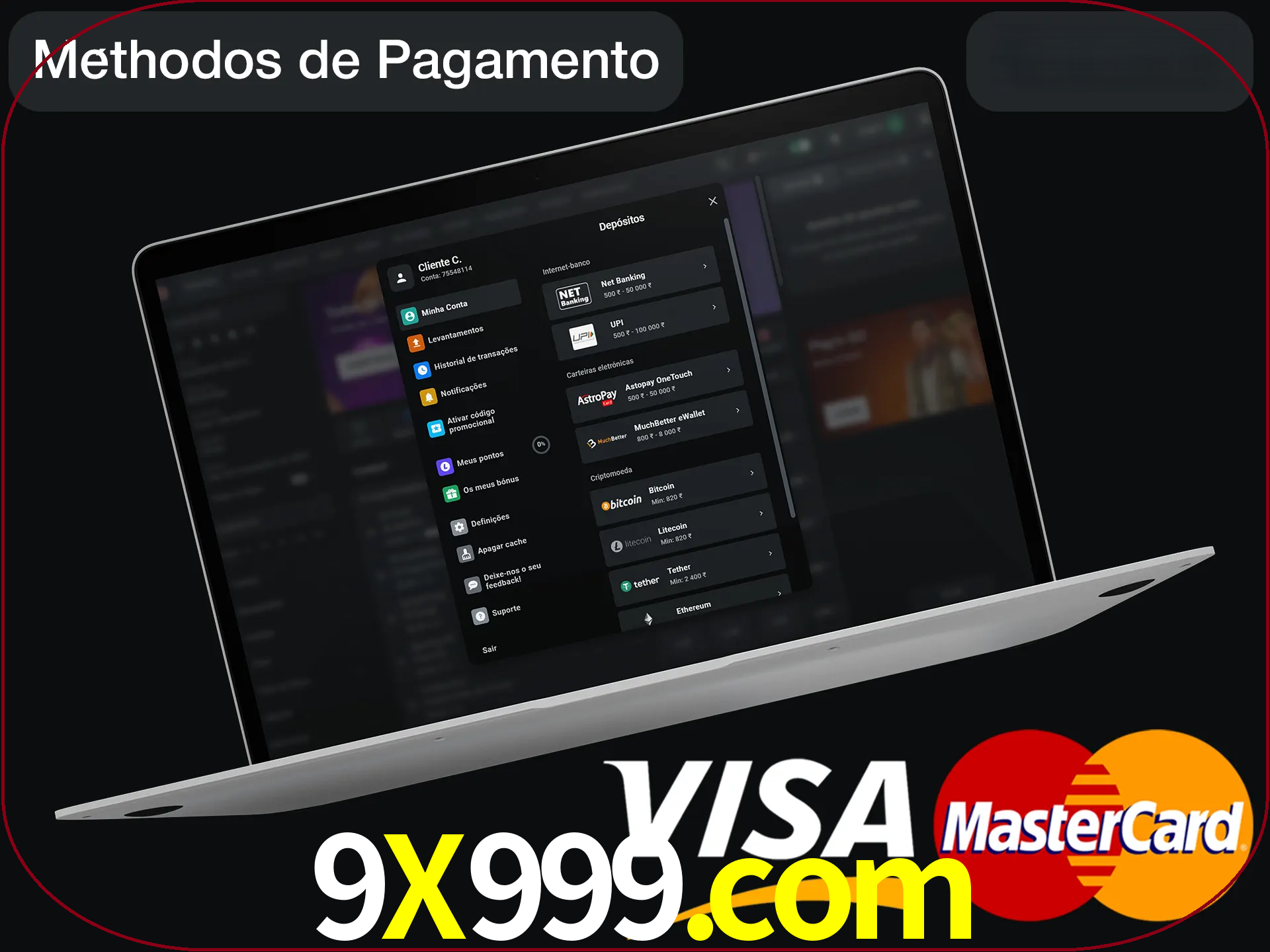 Use seu método de depósito preferido.